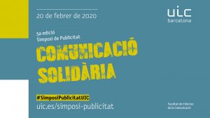 V Simposi de Publicitat: Comunicació Solidària @ Universitat Internacional de Catalunya