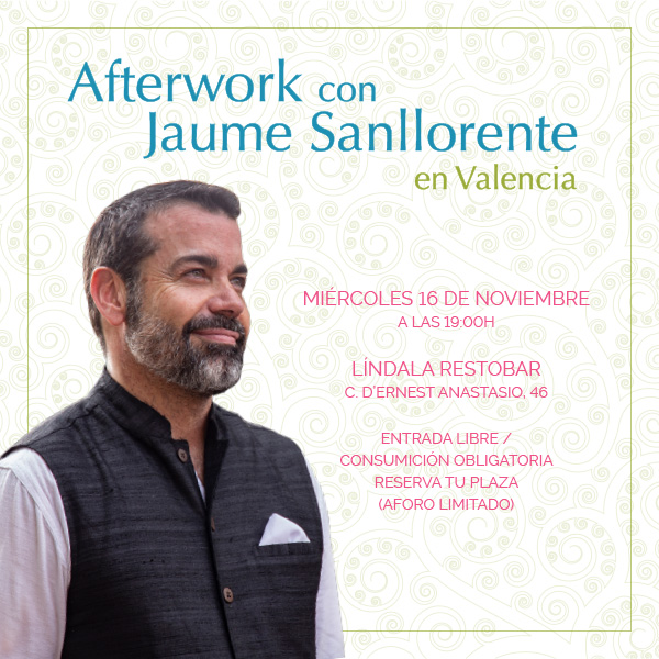 Afterwork con Jaume Sanllorente Valencia
