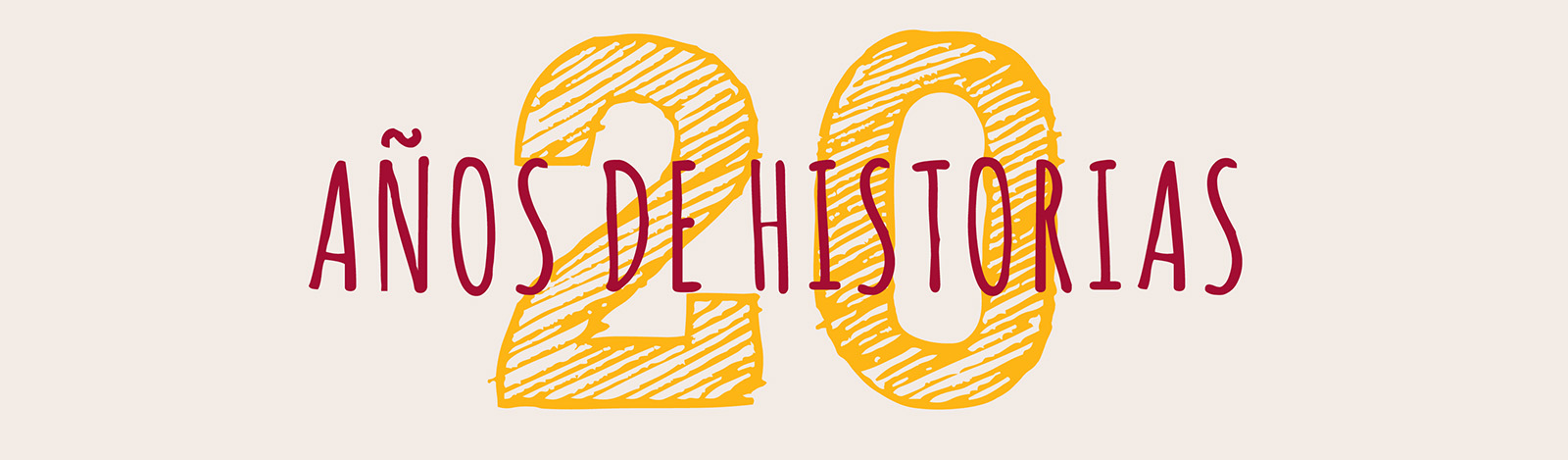 20 AÑOS DE HISTORIAS