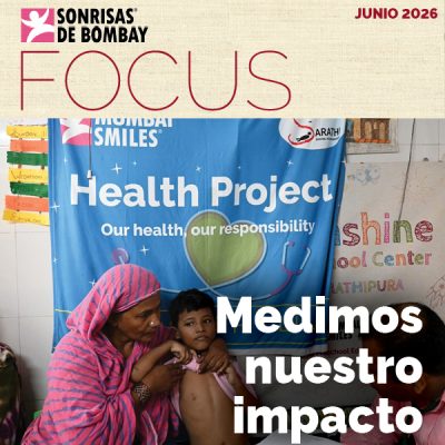 Focus medición de impacto Sonrisas de Bombay